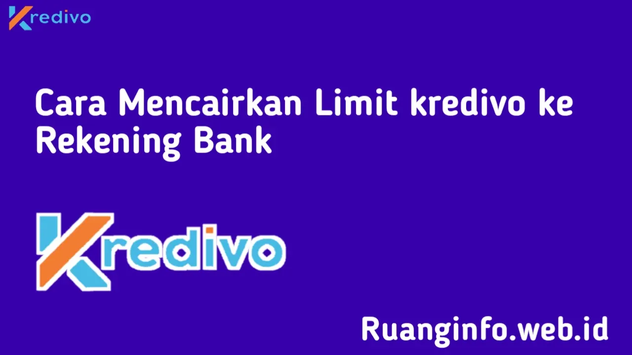 Berikut ini adalah panduan lengkap cara mencarikan limit kredivo ke Rekening Bank dalam 5 menit cair.