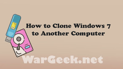 How to Clone Windows 7 to Another Computer