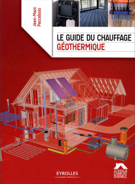 Le Guide du Chauffage Géothermique - Jean-Marc Percebois