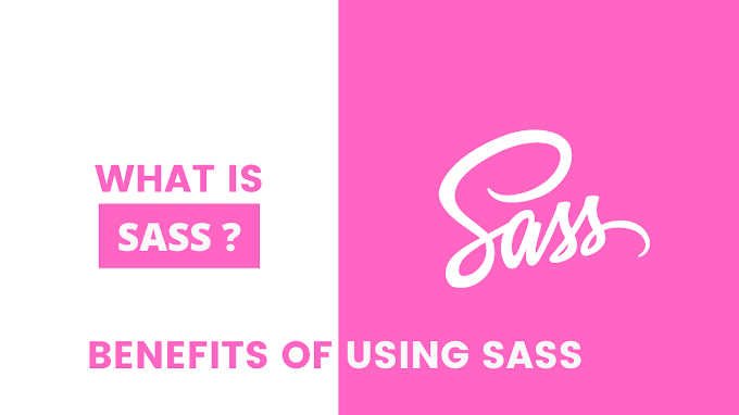 What Is SASS? Benefits Of Using SASS