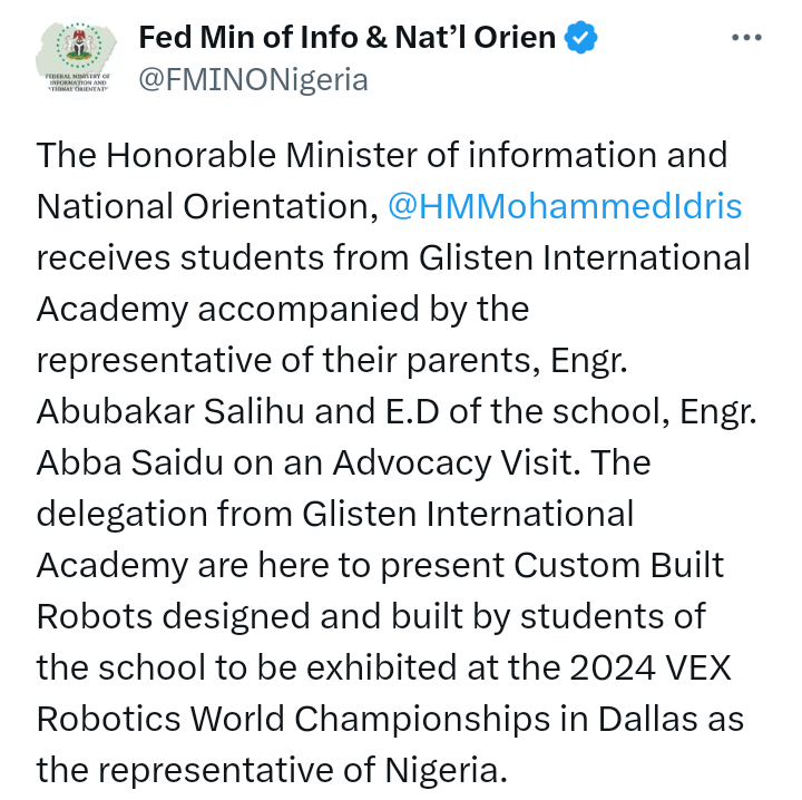 Students of Glisten International Academy present "Custom Built Robots" to Honourable Minister of Information and National Orientation, Mohammed Idris, FNIPR