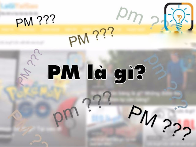 PM có nghĩa là gì?