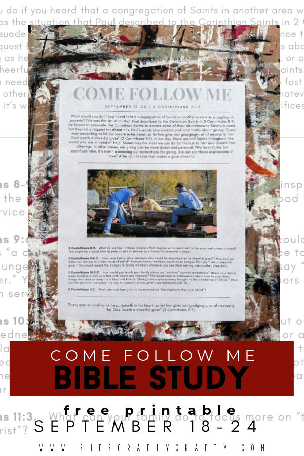 Come Follow Me free printable 2 Corinthians 8-13 pinterest pin.