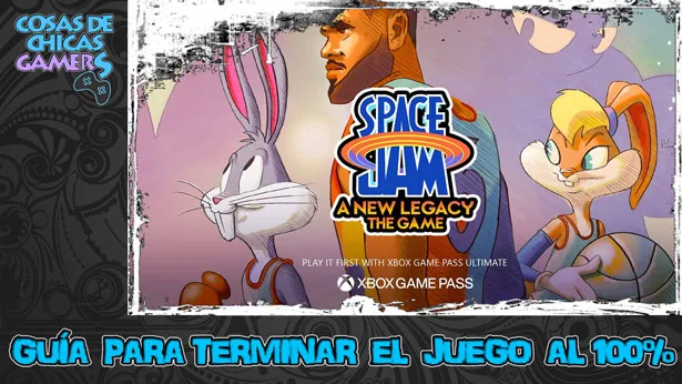 Guía Space Jam A New Legend para completar el juego al 100%