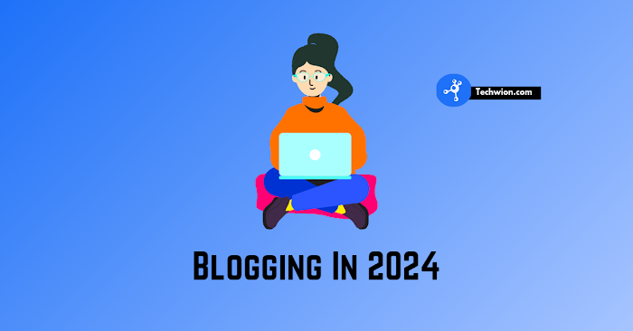How To Start A Successful Blog In 2024