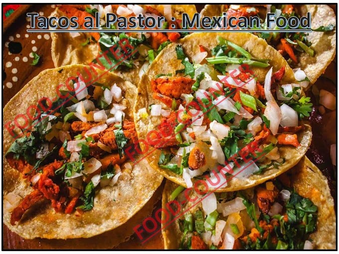 Tacos al Pastor : Famous Mexican Recipe 