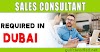 Sales Consultant Required in Dubai