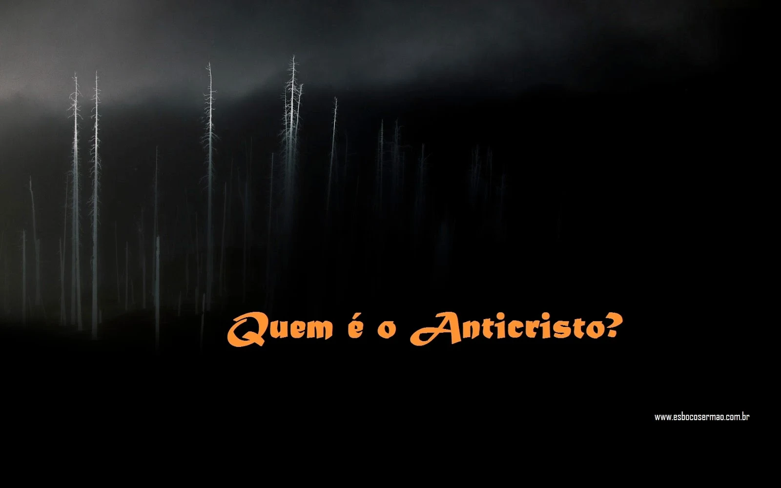 Quem é o Anticristo?