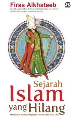 Sejarah Islam Yang Hilang by Firas Alkhateeb