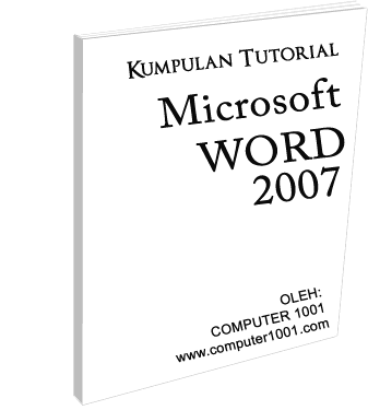 Ebook kumpulan tutorial Microsoft Word 2007 Computer 1001