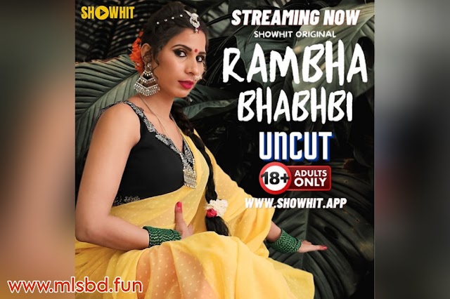 Rambha Bhabhi (2024) Uncut ShowHit ShortFilm 720p Download