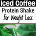 Low-Calorie Iced Coffee Protein Shake Recipe for a Quick Weight Loss