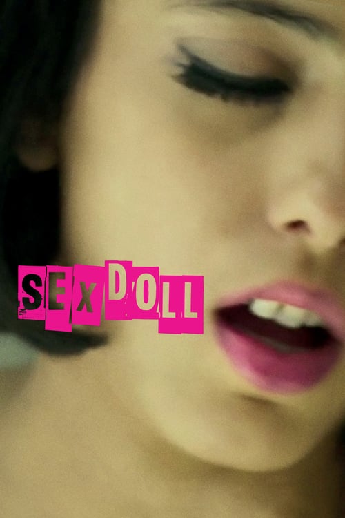 Ver Sex Doll 2016 Pelicula Completa En Español Latino