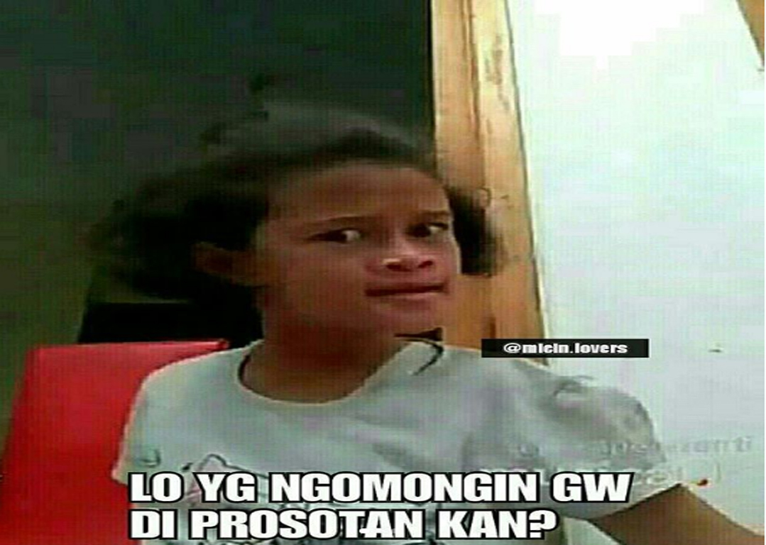 Kumpulan Gambar Meme Lucu Lo Ngomongin Gue Di Perosotan Kan