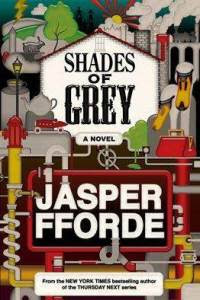Jasper Fforde Shades of Gray