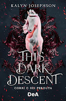 This Dark Descend di Kalyn Josephson