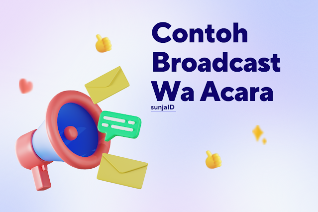 Contoh Broadcast WhatsApp Acara