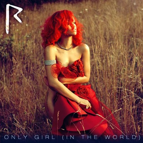 Only girl in the world…