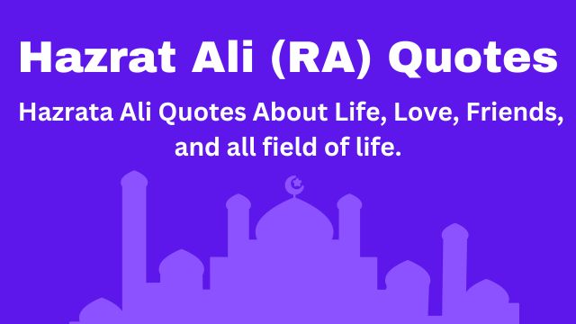 Hazrat Ali Quotes| Imam Ali Quotes