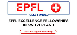 EPFL Excellence Fellowships in Switzerland 2023/2024