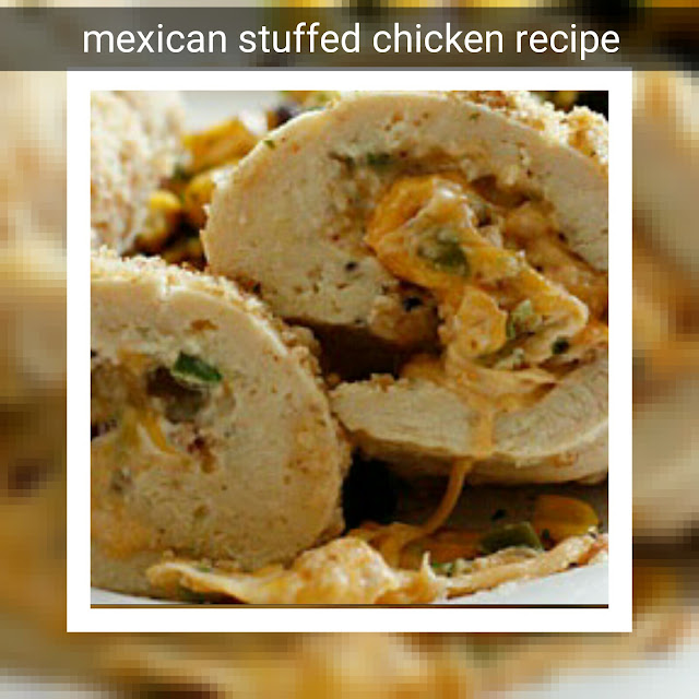 mexican-stuffed-chicken-recipe