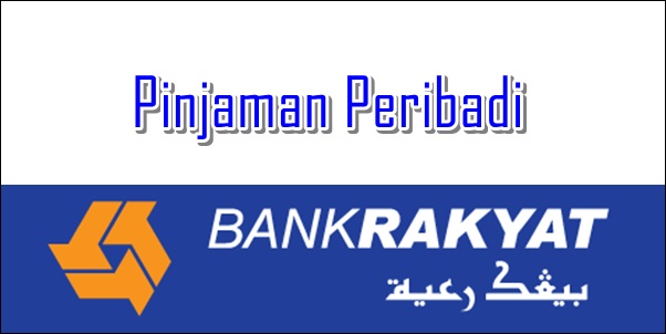 pinjaman peribadi yang ditawarkan oleh Bank Rakyat