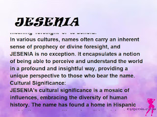 ▷ meaning of the name JESENIA (✔)