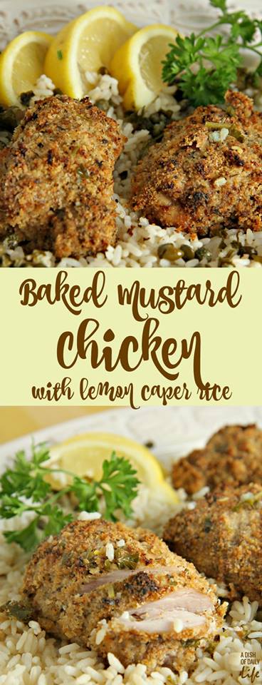 Baked Mustard Chicken with Lemon Caper Rice - Eat Healthy 2016