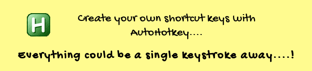 create your own shortcut keys with autohotkey