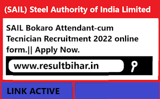 SAIL Bokaro Attendant-cum Tecnician Recruitment 2022 online form.|| Apply Now.