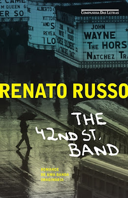 The 42nd St. Band, de Renato Russo - Editora Companhia das Letras