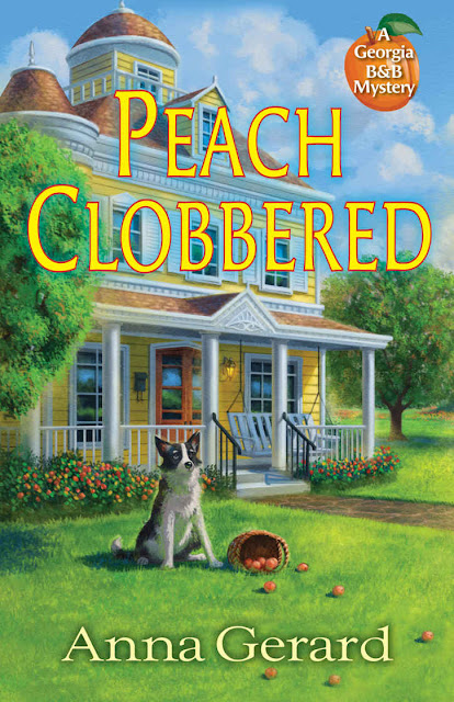 Peach Clobbered (Georgia B&B Mystery Book 1) by Anna Gerard