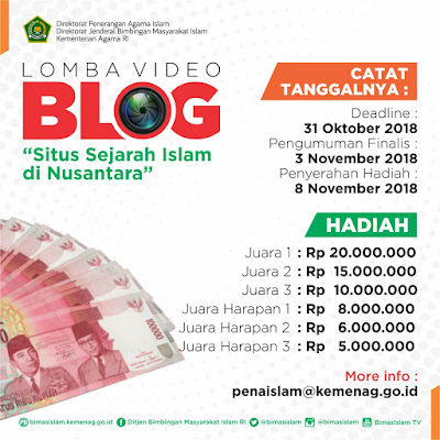  yang memiliki bakat atau kemampuan dalam dunia Vlog atau Video Blog Lomba Vlog  Dengan Tema Situs Sejarah Islam di Nusantara Oleh Kemenag