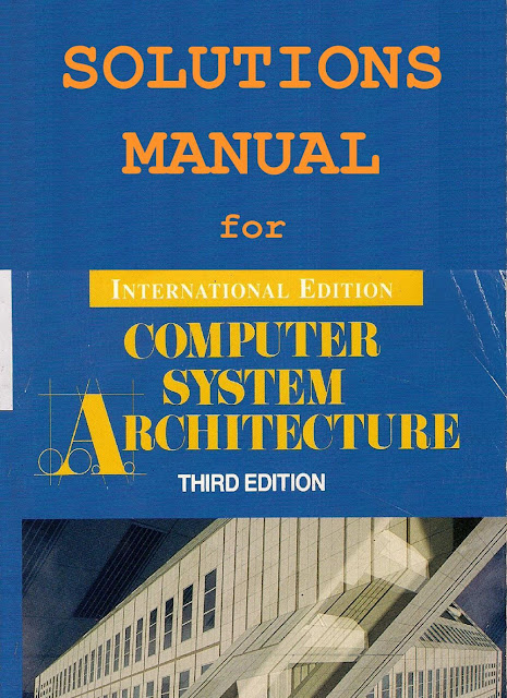 Solution Manual to Computer System Architecture by Morris Mano