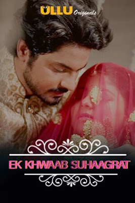 18+ Charmsukh (Ek Khwaab Suhaagrat) 2019 S01 EP02 Hindi ULLU Web Series 720p HD