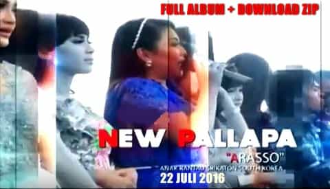 Download Full album Zip New Pallapa Live Arasso Kayen Pati 2016