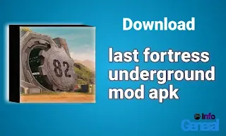 Last Fortress Underground Mod APK latest version