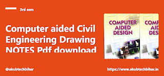 Computer aided Civil Engineering Drawing NOTES Pdf download