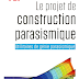 LIVRE: " Le Projet De Construction Parasismique "