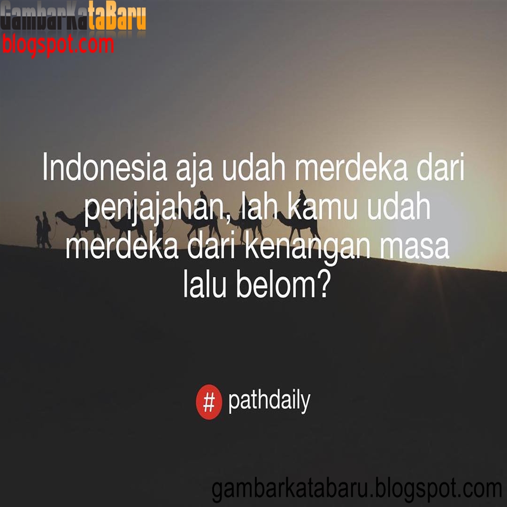 DP BBM Gambar Kata Pathdaily Instagram Terbaru DramaSosmed