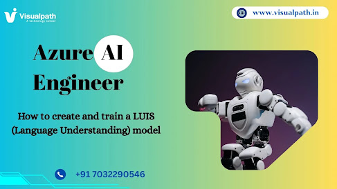 How to create and train a LUIS (Language Understanding) model Azure AI Engineer | Best Azure AI-102 Course in Hyderabad