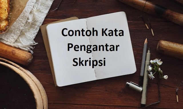 Contoh Kata Pengantar Skripsi