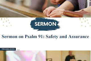 Sermon on Psalm 91: Safety and Assurance