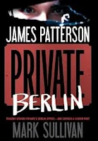 Private Berlin by James Patterson and Mark Sullivan (Book cover)
