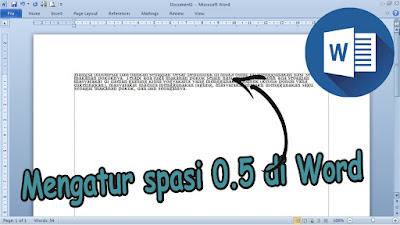 Cara Membuat Spasi 0.5 di Microsoft Word