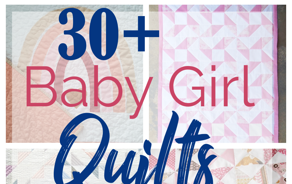 40+ Free Baby Quilt Patterns  Free baby quilt patterns, Baby quilts, Baby  girl quilts
