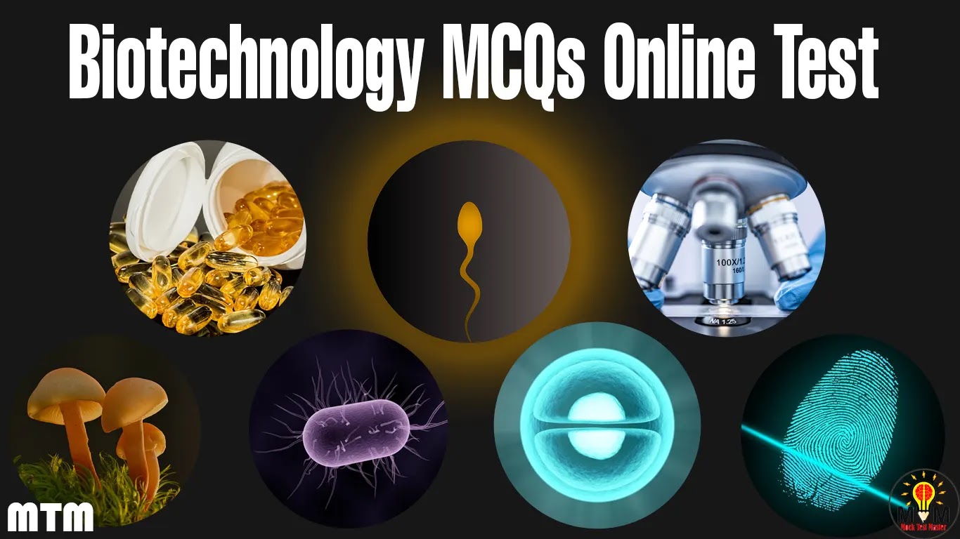 Biotechnology MCQs Online Test