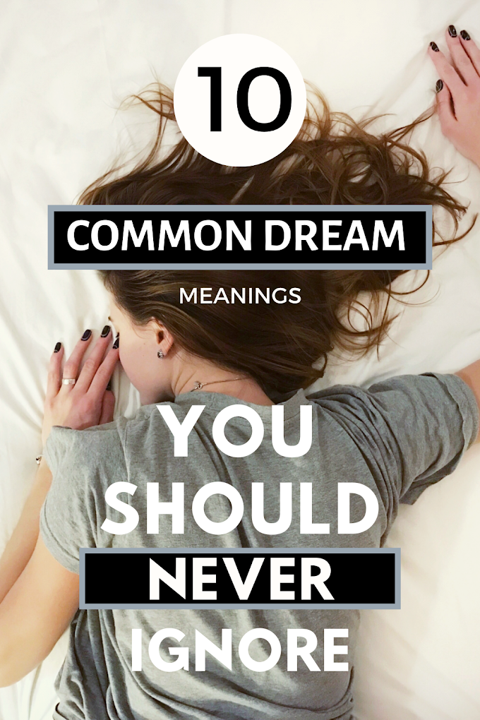 10 Common Dream Meaning  You Should Never Ignore