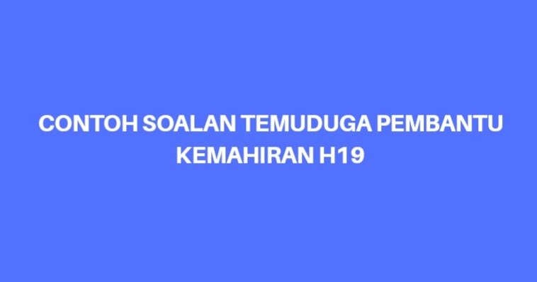 Contoh Soalan Temuduga Spa Pembantu Awam H11 - Recipes Site j