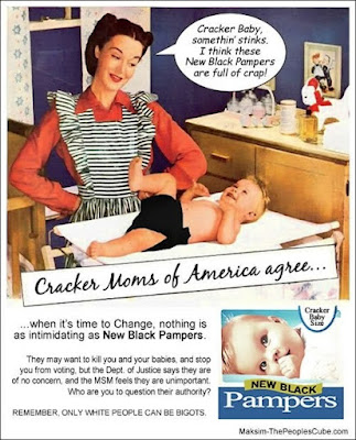 Obama Failure and socialism  Black Pampers For Cracker Babies